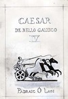 [Illustration for book cover of "Caesar De Bello Gallico IV" : An tAth Padraic O Laoi