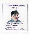 Free State Freaks No. 1 Sean O'Muirthile I.R.B. "Gaolic" Leader, Present H.Q. "Kill-and-maim-em" Gaol.