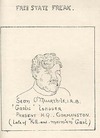 Free State Freak. Sean O'Muirthile, I.R.B. "Gaolic" Leaguer Present H.Q. - Gormanston. (Late of "Kill-and-maim-'em" Gaol.).