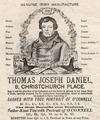 [Advertisement by Thomas Joseph Daniel, 8 Christchurch Place, Dublin, Ireland, for sashes with "true portrait of O'Connell"]