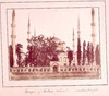Mosque of Sultan [Achmet], Constantinople
