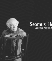 Seamus Heaney leans on a chair back against a black background. Text reads: "Seamus Heaney, Listen Now Again"