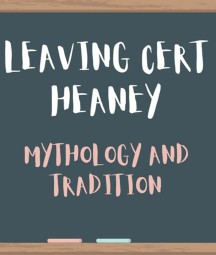 A modern graphic of a chalkboard with the words: "Leaving Cert Heaney + Mythology and Tradition" 