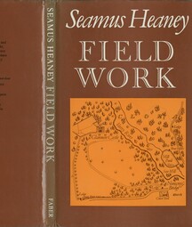 Dust jacket of Field Work by Seamus Heaney. The cover is brown with white text and features an orange illustrated map of a rural landscape. The back includes critical praise for Heaney’s earlier work North. The inner flap describes Field Work as a collection of elegies and love poems exploring personal and artistic responsibility. Published by Faber.