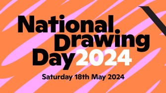 Poster reading National Drawing Day 2024, Saturday 18th May 2024
