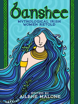 book cover for banshee mythological irish women retold