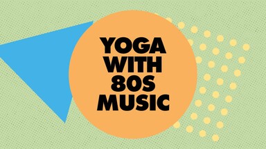 Graphic banner with bold black text reading “YOGA WITH 80S MUSIC” inside a large orange circle. The background is light green with a subtle dotted pattern, featuring a blue triangle on the left and yellow polka dots on the right in a retro 1980s-inspired design.