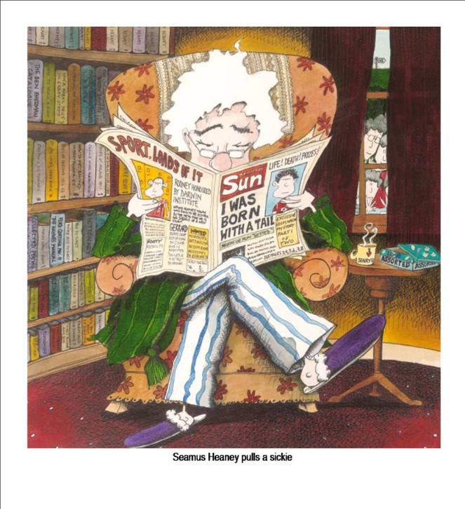 Seamus Heaney pulls a sickie. By Annie West.