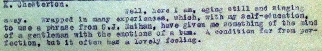 ... have given me something of the mind of a gentleman with the emotions of a bum ... (Sean O'Casey, Devon, 1952)