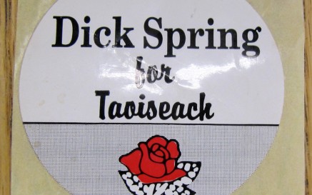 Dick Spring for Taoiseach Dick Spring for Taoiseach